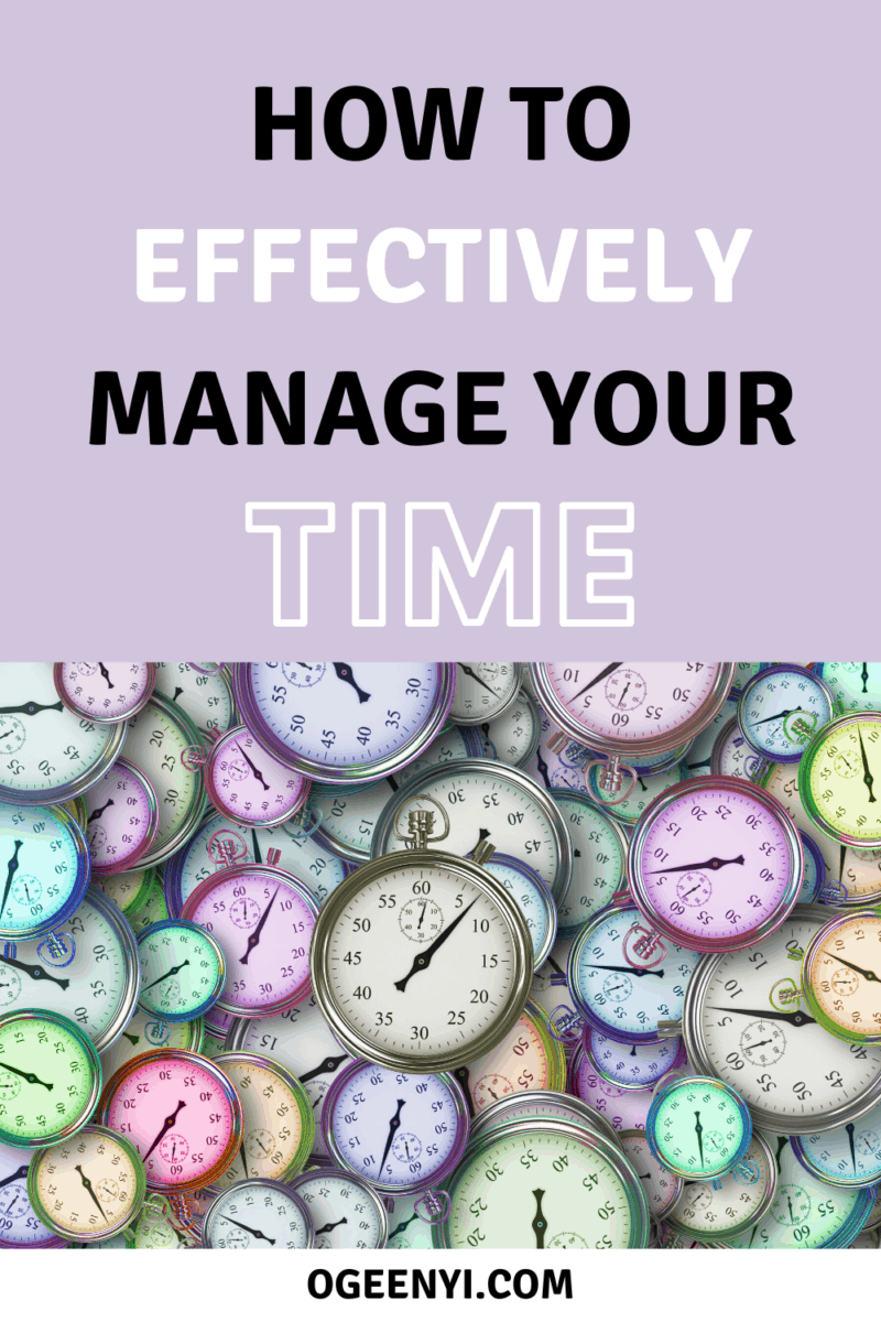 How To Manage Time 10 Powerful Time Management Skills Oge Enyi 7955