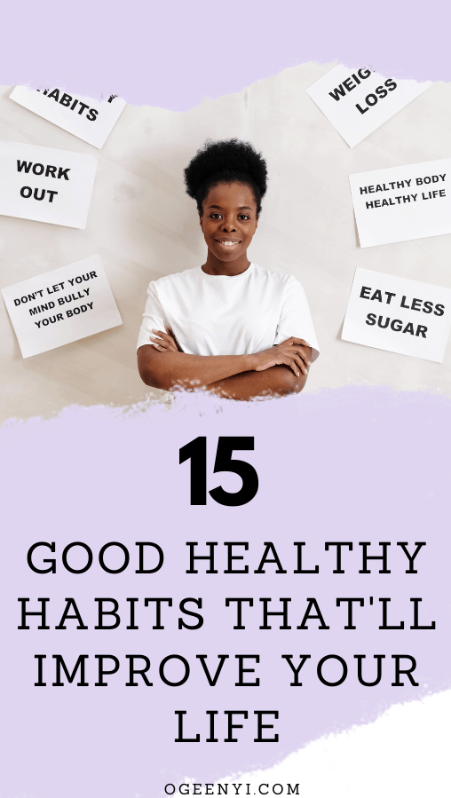 15 Good Daily Habits That Will Improve Your Life