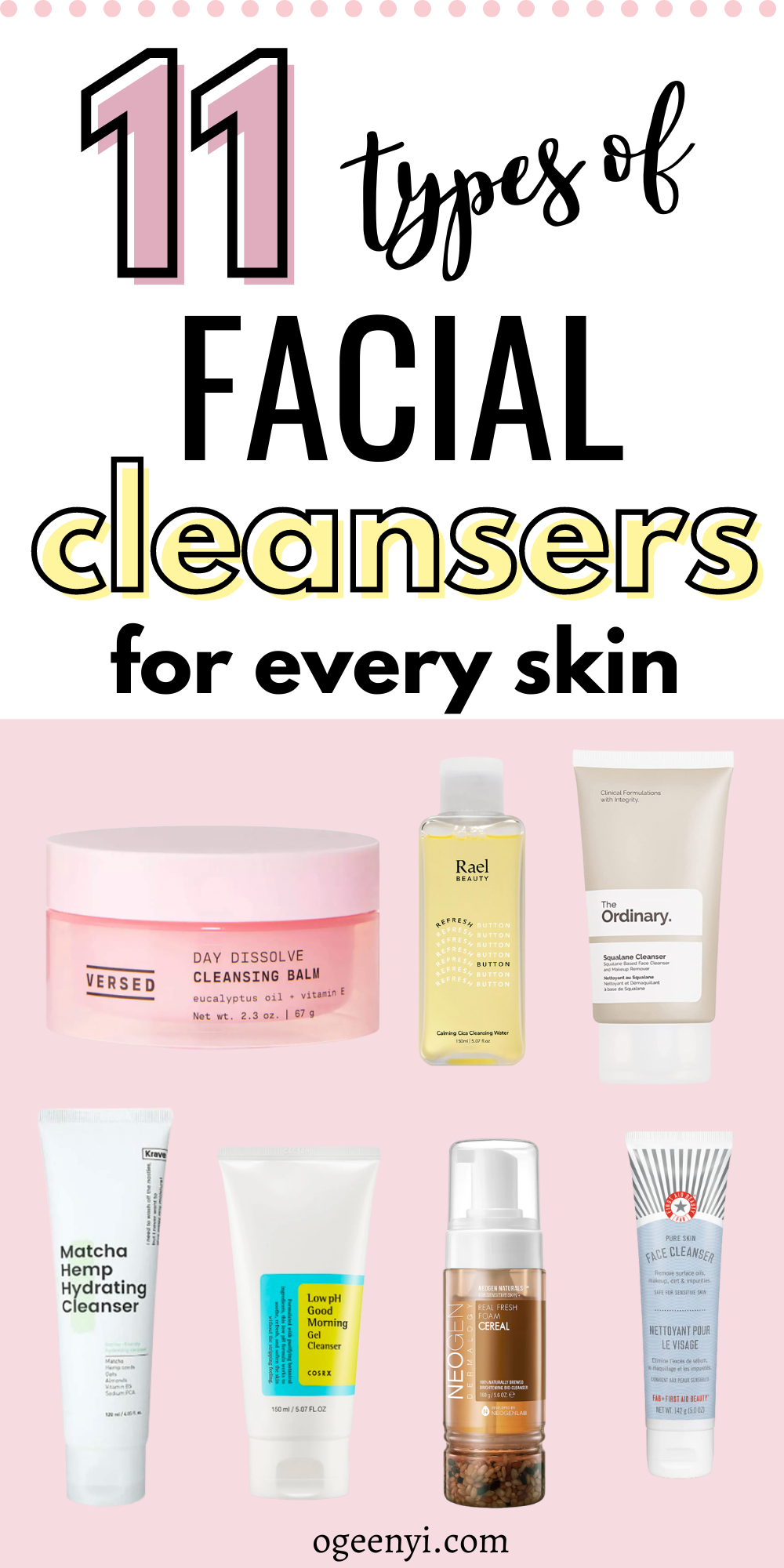 11 Types of Facial Cleansers and How To Pick The Best